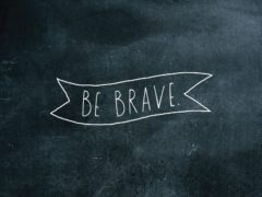 be-brave