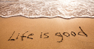 Life is Good Right Now… Here Are 8 Reasons Why