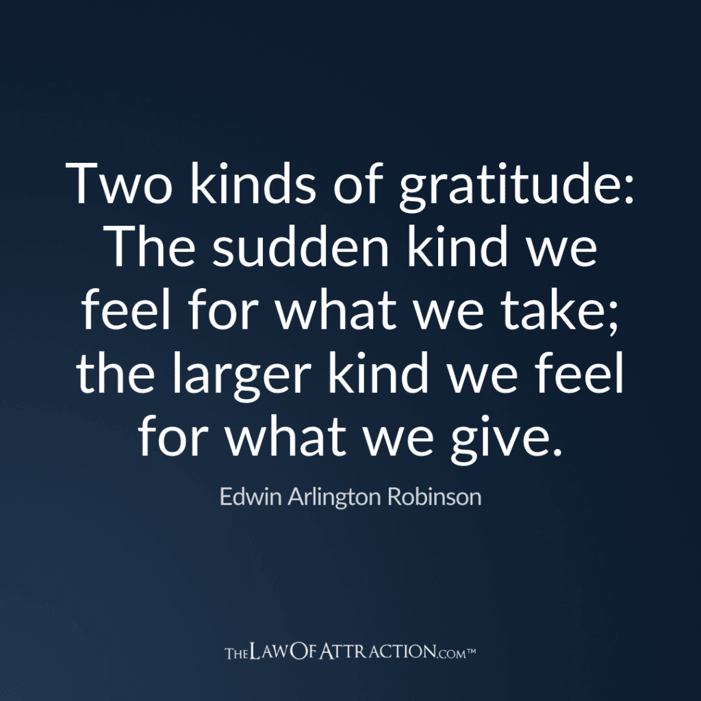 Gratitude Quote By Edwin Arlington Robinson